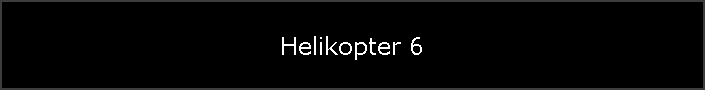 Helikopter 6