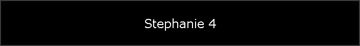 Stephanie 4